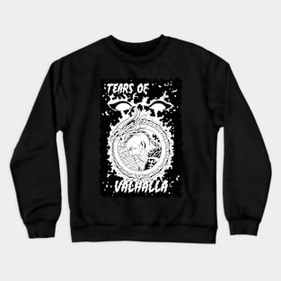 Tears of Valhalla Crewneck Sweatshirt